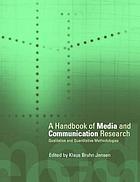 A handbook of media and communication research : qualitative and quantitative methodologies