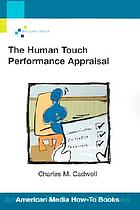 The human-touch performance appraisal