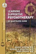 Learning supportive psychotherapy : an illustrated guide