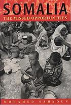 Somalia : the missed opportunities