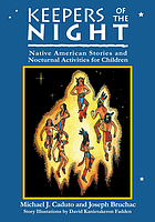 Keepers of the night : Native American stories and nocturnal activities for children