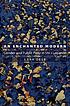 An enchanted modern : gender and piety in Shi'i... door Lara Deeb