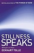 Stillness speaks by Eckhart Tolle