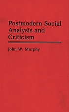 Postmodern social analysis and criticism