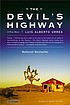 The Devil's Highway : a True Story by Luis Alberto Urrea
