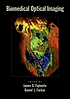 Biomedical optical imaging by James G Fujimoto
