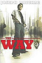 The way by Joseph Bruchac