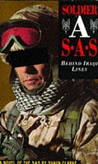 Soldier A : SAS : behind Iraqui lines