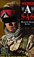 Soldier A : SAS : behind Iraqui lines por Shaun Clarke