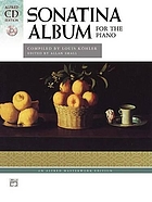 Sonatina album : a collection of favorite sonatinas, rondos and other pieces