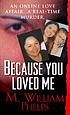 Because you loved me de M  William Phelps