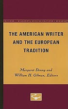 The American writer and the European tradition.