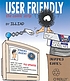 User friendly : [the comic strip] por Illiad.