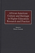African American culture and heritage in higher... por Kassie Freeman