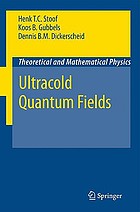Ultracold quantum fields