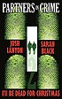 Partners in crime : I'll be dead for Christmas 著者：  Josh Lanyon 