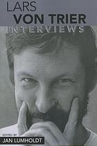 Lars von Trier : interviews