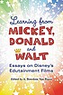Learning from Mickey, Donald and Walt : essays... by A  Bowdoin Van Riper