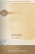 Luther : lectures on Romans por Martin Luther