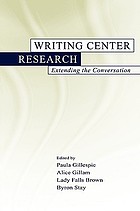 Writing center research : extending the conversation