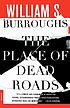 The place of dead roads door William S Burroughs