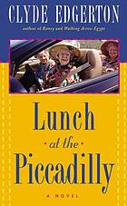 Lunch at the Piccadilly : a novel