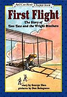 First flight : the story of Tom Tate and the Wright Brothers