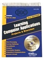 Learning computer applications : projects & exercises