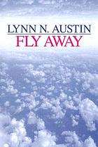 Fly away