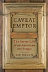 Caveat emptor : the secret life of an American... by  Ken Perenyi 