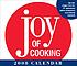 Joy of cooking : 2008 calendar von Irma von Starkloff Rombauer