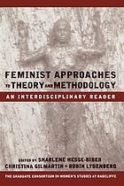 Feminist approaches to theory and methodology : an interdisciplinary reader