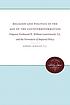 Religion and politics in the age of the Counterreformation... by Robert Bireley