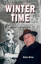 Winter time : memoirs of a German Sinto who survived Auschwitz