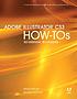 Adobe illustrator CS3 how-tos : 100 essential... por David Karlins