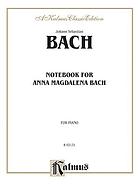 Notebook for Anna Magdalena Bach : for piano