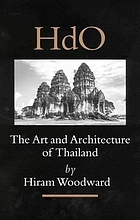 The art and architecture of Thailand : from prehistoric times through the thirteenth century