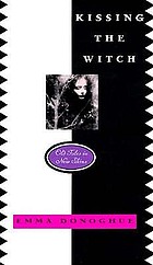 Kissing the witch : old tales in new skins