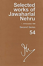 Selected works of Jawaharlal Nehru. Second series.