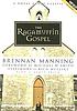 The ragamuffin gospel 著者： Brennan Manning