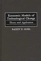 Economic models of technological change : theory and application