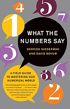 What the numbers say : a field guide to mastering our numerical world