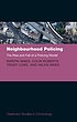 Neighbourhood policing : the rise and fall of... by  Martin Innes 