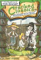 Mississippi River blues : the adventures of Tom Sawyer