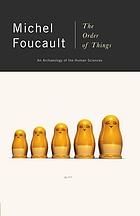 The order of things : an archaeology of the human sciences.