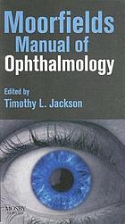 Moorfields manual of ophthalmology
