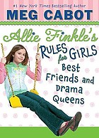 Allie Finkle's Rules For Girls: Book 3: Best Friends And Drama Queens