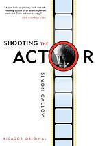 Shooting the actor