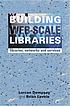 Building web-scale libraries : libraries, networks... by  Lorcan Dempsey 