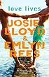 Love lives 著者： Josie Lloyd